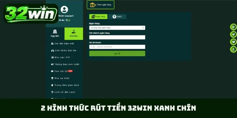 2 hình thức rút tiền 32WIN xanh chín