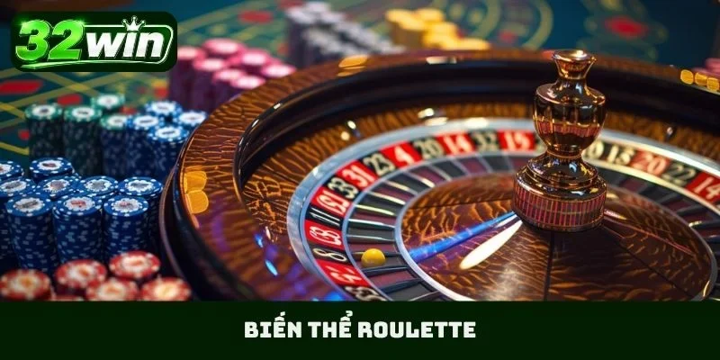 Biến thể Roulette