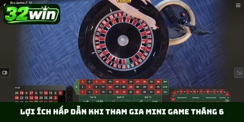 Lợi ích hấp dẫn khi tham gia mini game tháng 6
