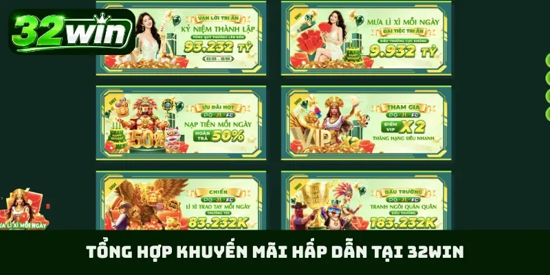 Tổng hợp khuyến mãi hấp dẫn tại 32WIN